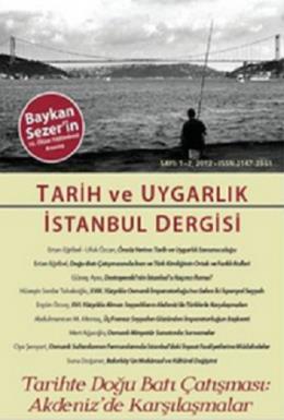 Tarih ve Uygarlık - İstanbul Dergisi Say:1-2 2012