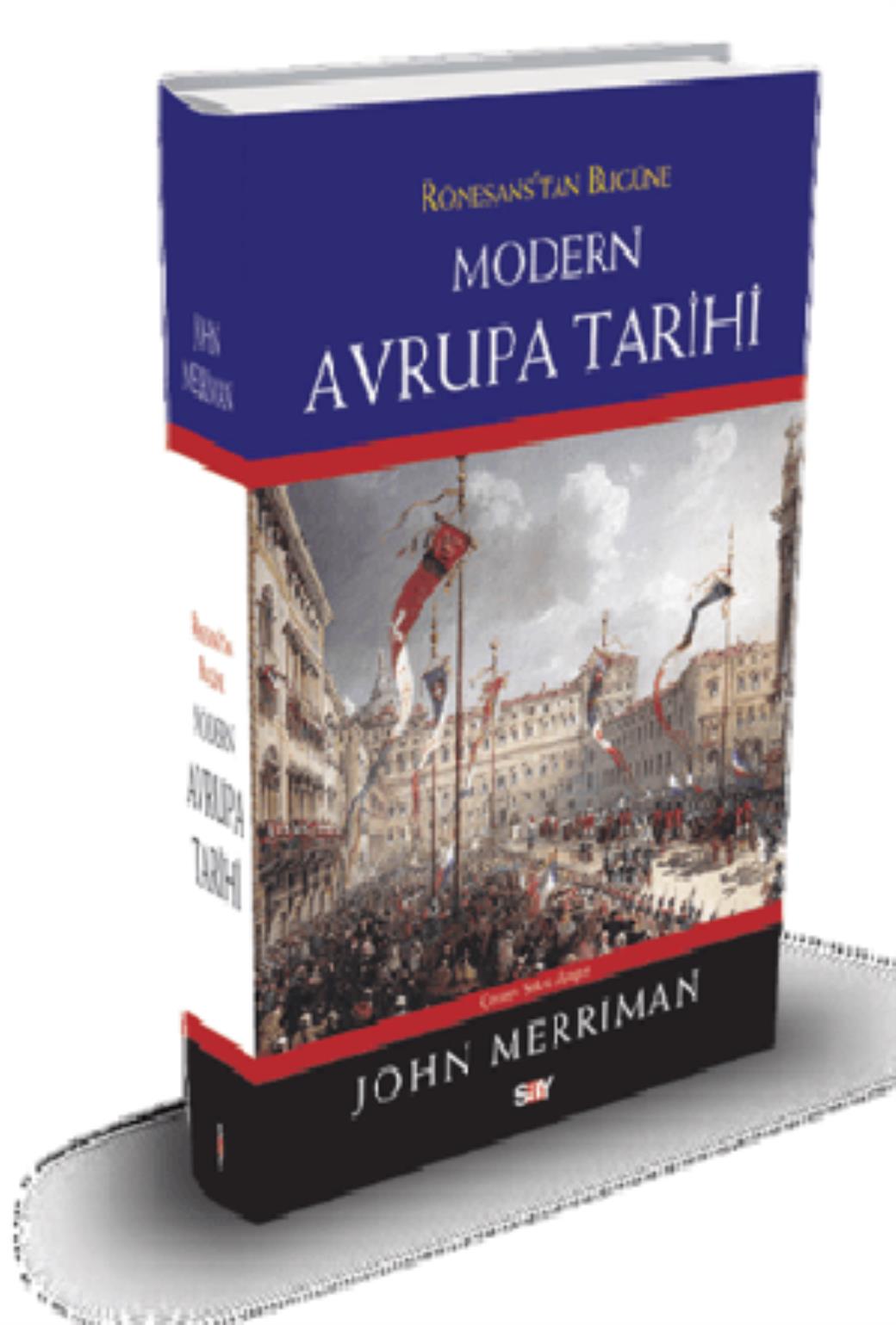 Rönesanstan Bugüne Modern Avrupa Tarihi (Ciltli)