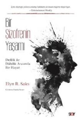 Bir S¸izofrenin Yaşamı