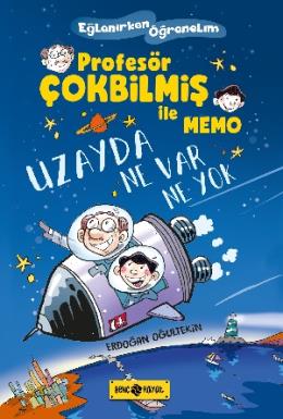 Uzayda Ne Var Ne Yok - Profesör Çokbilmiş İle Memoemo 1