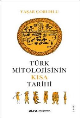 Türk Mitolojisinin Kısa Tarihi