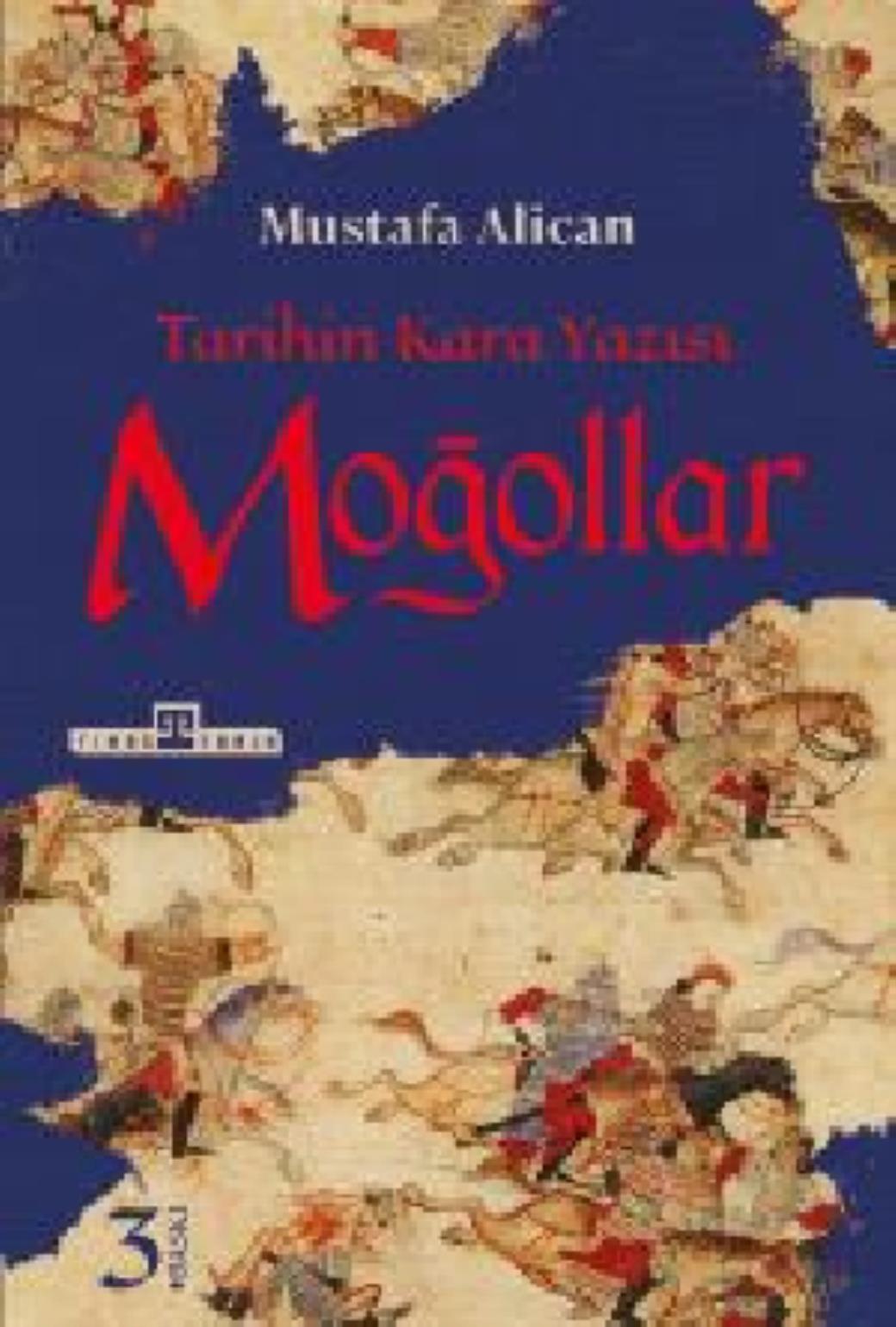 Moğollar Tarihin Kara Yazısı
