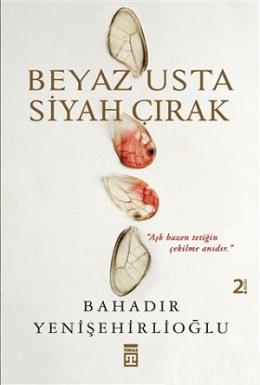 Beyaz Usta Siyah Çırak