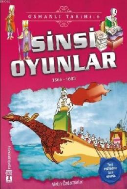 Sinsi Oyunlar - Osmanlı Tarihi 6
