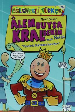 Eğlenceli Türkçe 38 - Alem Buysa Kral Benim İmza NNokta