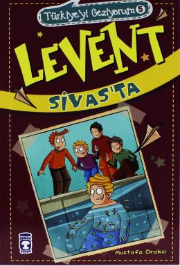 Levent Sivasta - Türkiyeyi Geziyorum 5