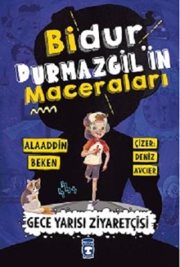 Bidur Durmazgilin Maceraları - Gece Yarısı Ziyaretçisi