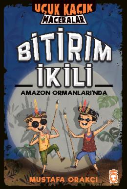 Bitirim İkili Amazon Ormanlarında Uçuk Kaçık Maceralar