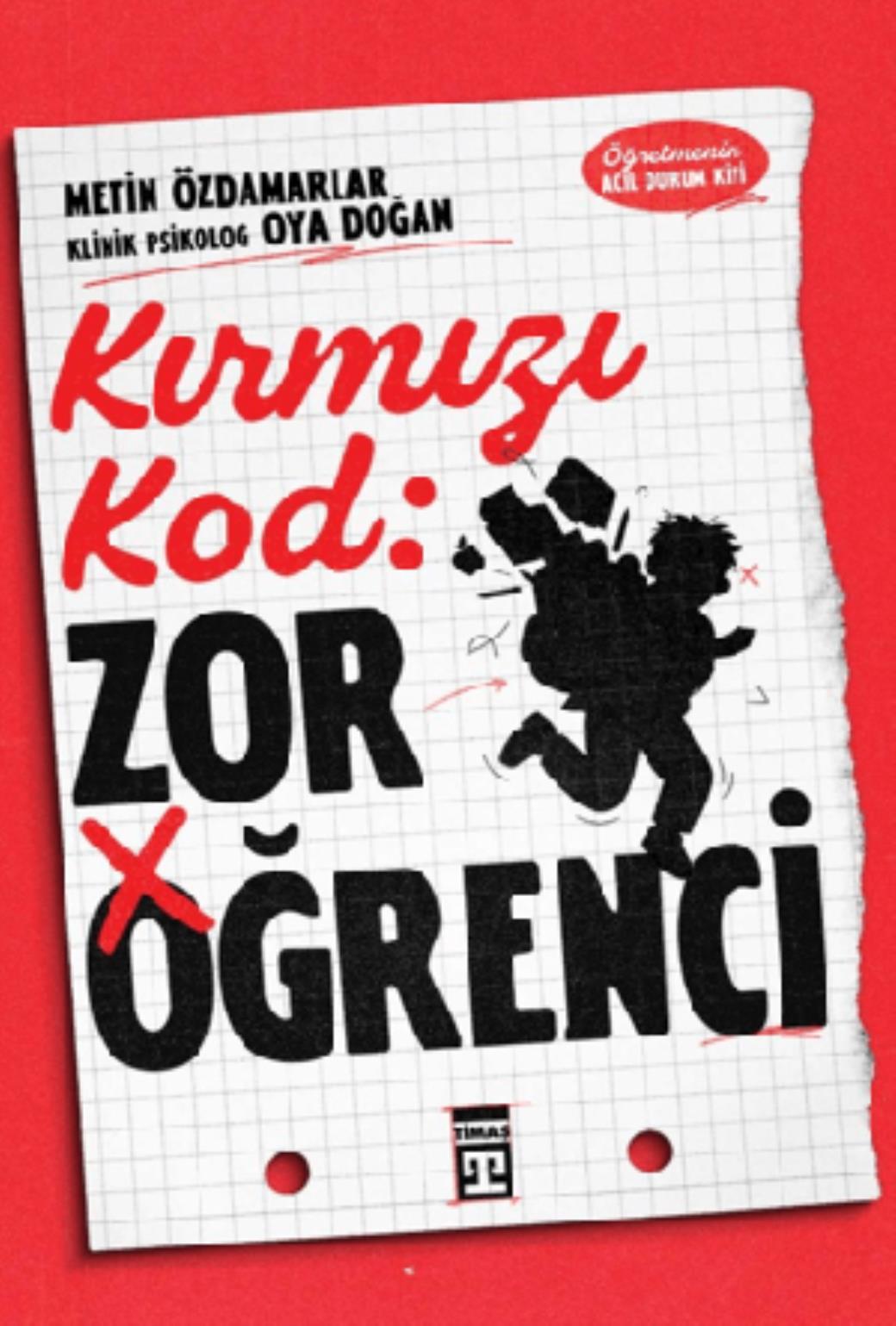 Kırmızı Kod Zor Öğrenci