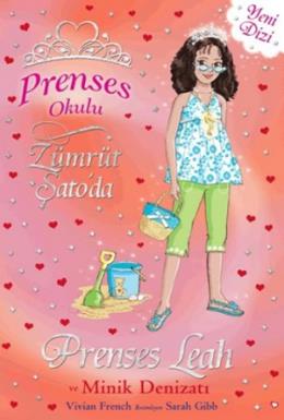 Prenses Okulu 26 Prenses Leah ve Minik Denizatı