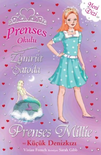 Prenses Okulu 28- Prenses Millie ve Küçük Denizkızı
