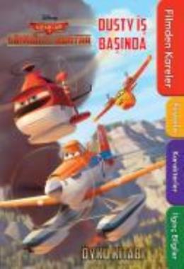 Disney Uçaklar 2 - Dusty İş Başında Öykü Kitabı