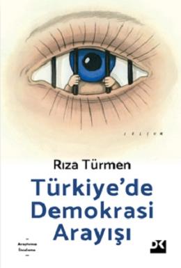 Türki·yede Demokrasi Arayışı