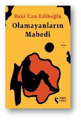 Olamayanların Mabedi