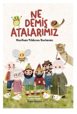 Ne Demiş Atalarımız