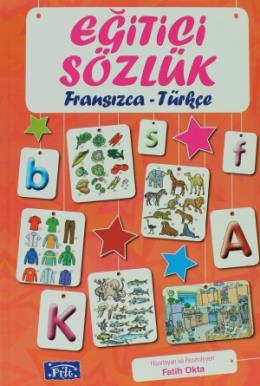 Eğitici Sözlük - Fransızca / Türkçe