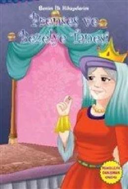 Benim İlk Hikayelerim - Prenses ve Bezelye Tanesi