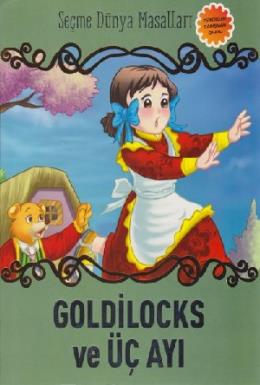 Goldilocks ve Üç Ayı Seçme Dünya Masalları