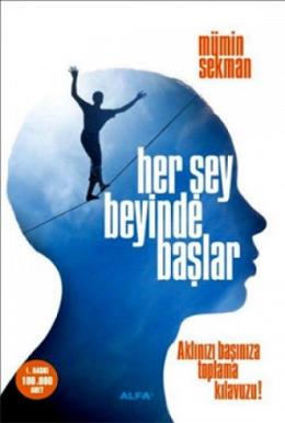 Her Şey Beyinde Başlar