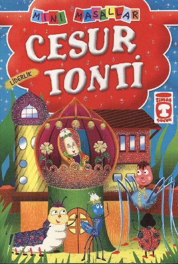 Mini Masallar - Cesur Tonti