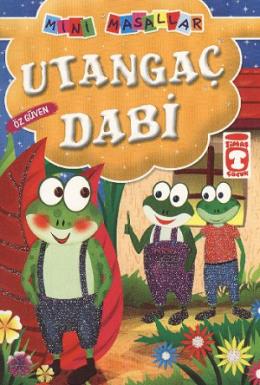 Mini Masallar-Utangaç Dabi