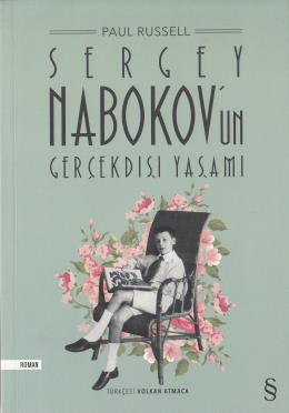 Sergey Nabokovun Gerçekdışı Yaşamı