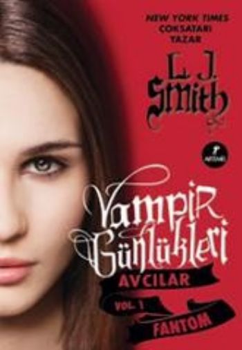 Vampir Günlükleri Avcılar Vol.1 Fantom