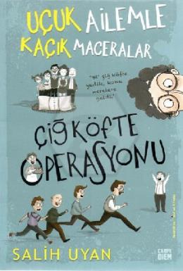 Çiğ Köfte Operasyonu - Uçuk Ailemle Kaçık Maceralar