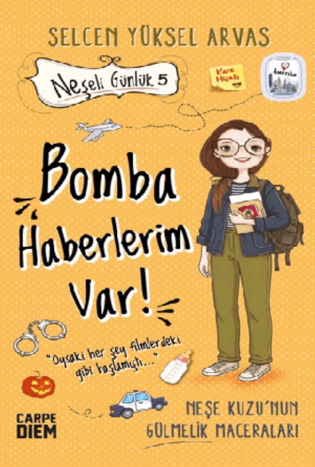 Bomba Haberlerim Var Neşeli Günlük 5