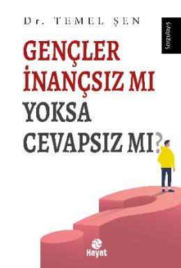 Gençler İnançsız mı Yoksa Cevapsız mı