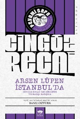 Cingöz Recai - Arsen Lüpen İstanbul da