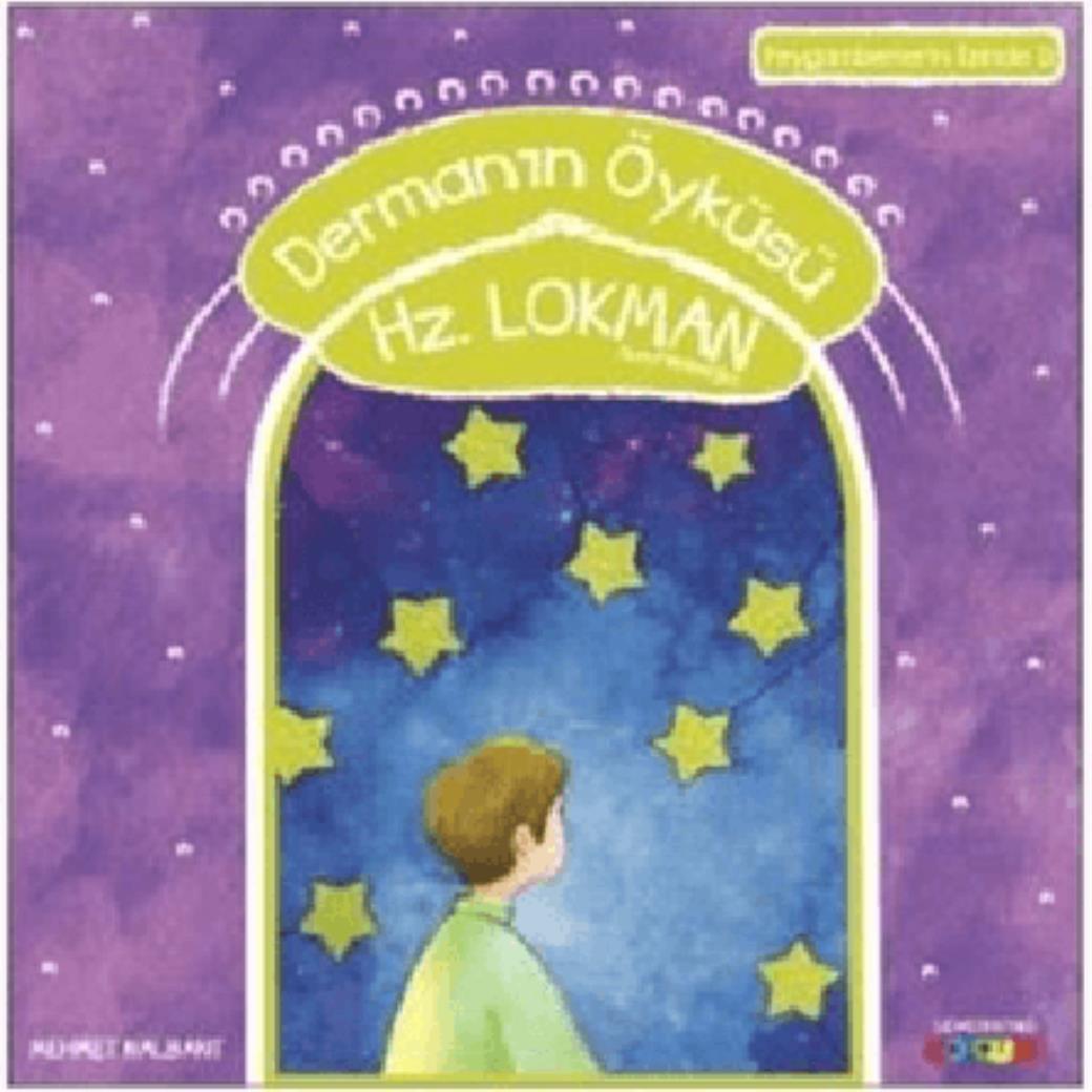 Dermanın Öyküsü Hz Lokman Aleyhiselam