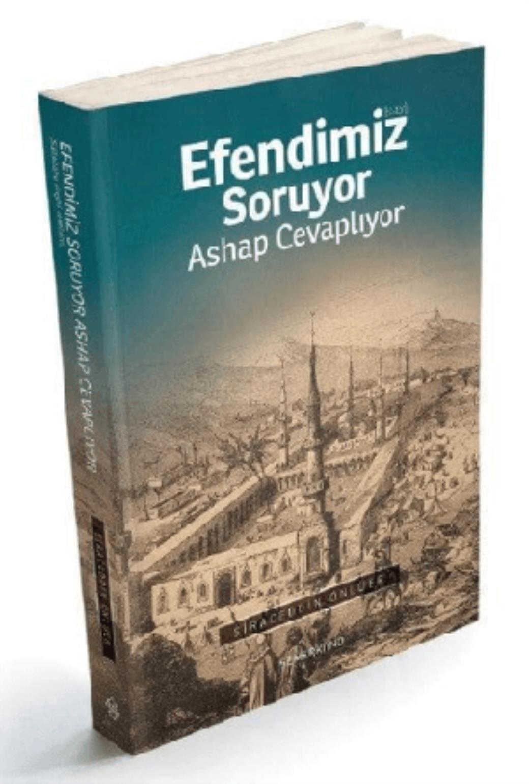 Efendimiz Soruyor Ashap Cevaplıyor