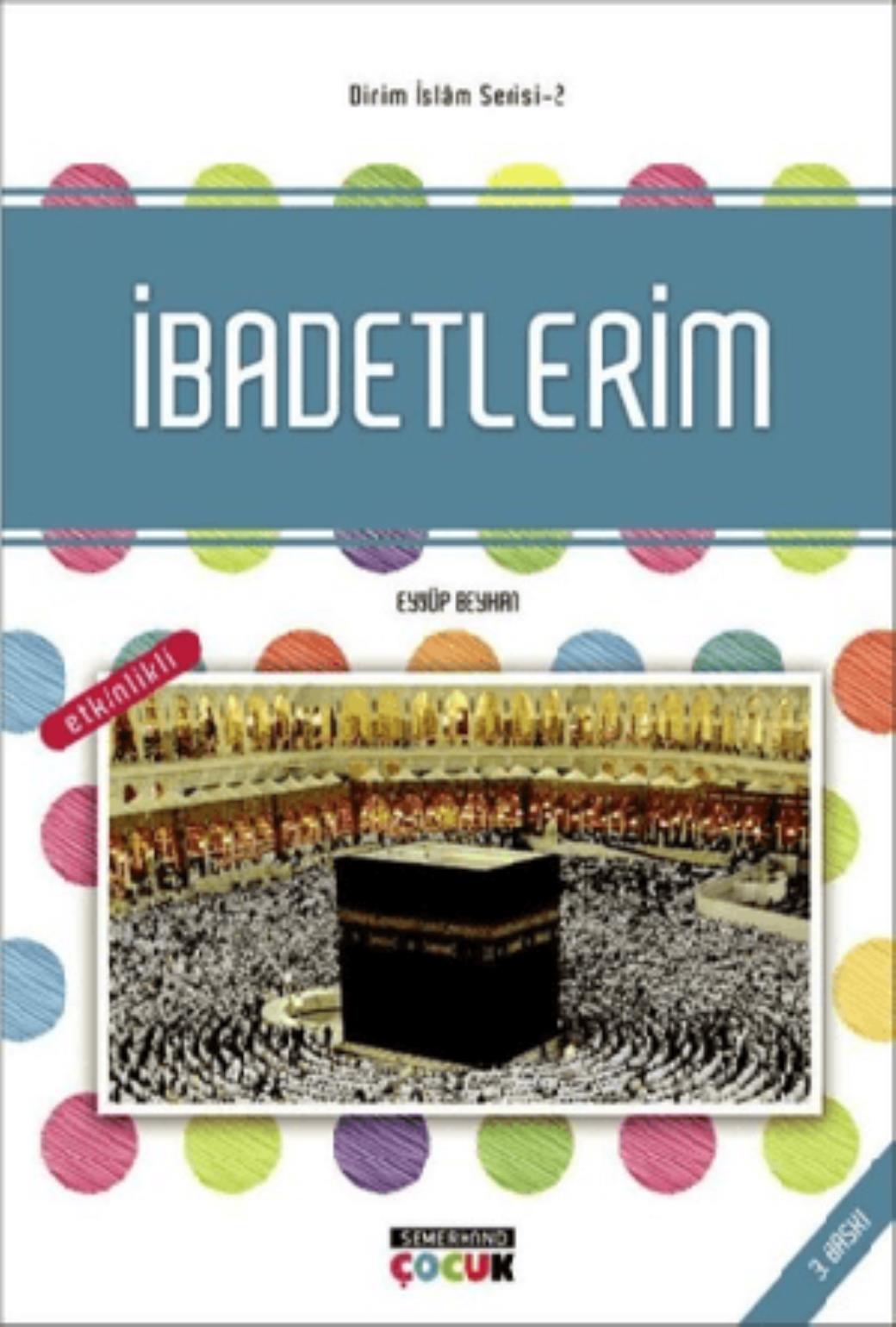 İbadetlerim Dinim İslam Serisi 2