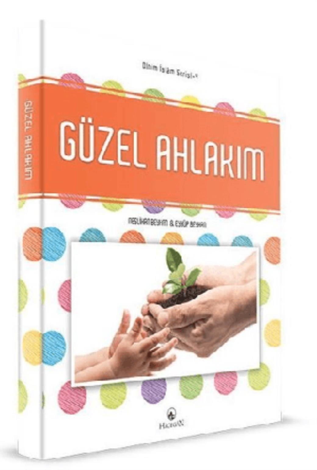 Güzel Ahlakım Dinim İslam Serisi 4