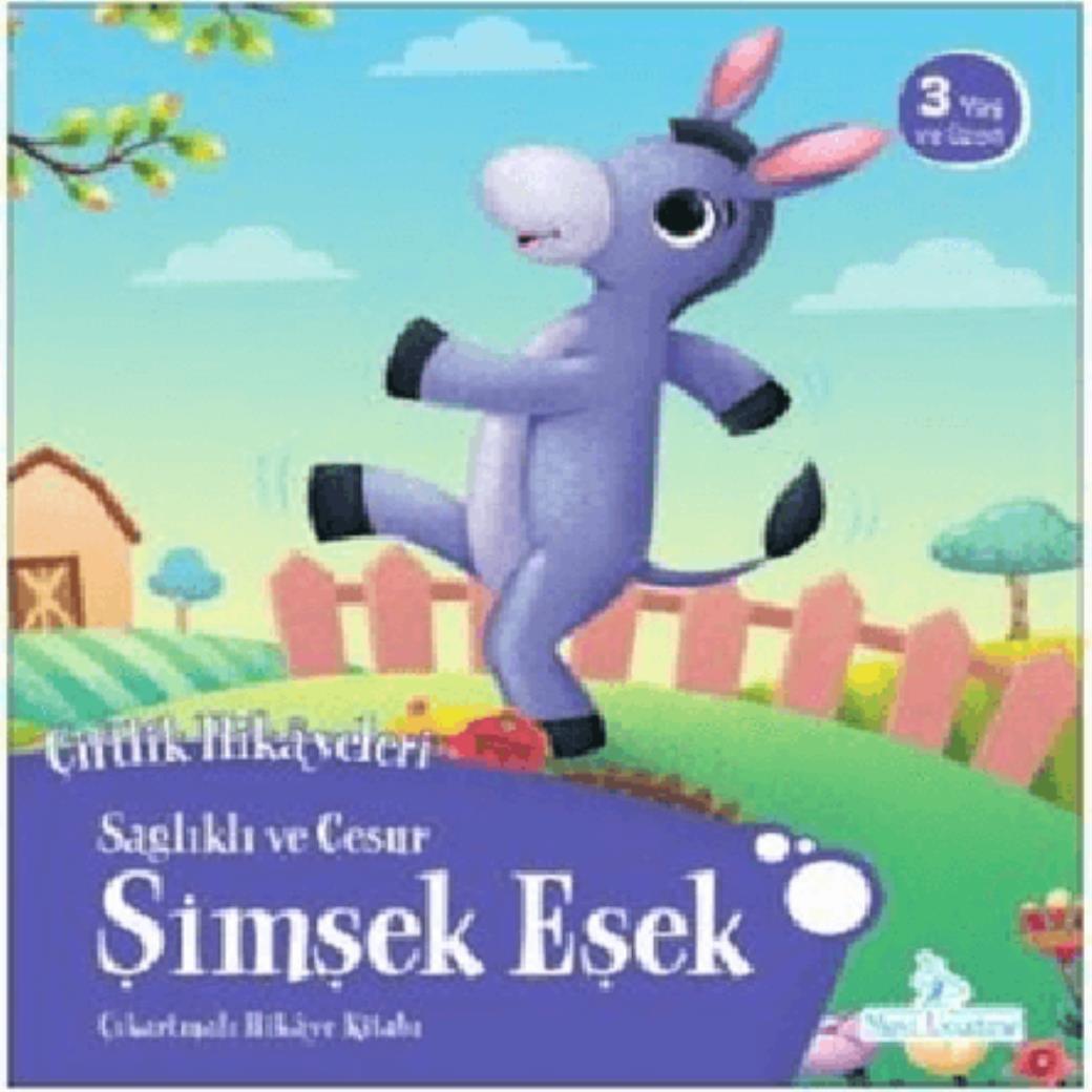 Sağlıklı ve Cesur Şimşek Eşek Çiftlik Hikayeleri