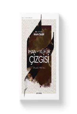 İman Ve Küfür Çizgisi