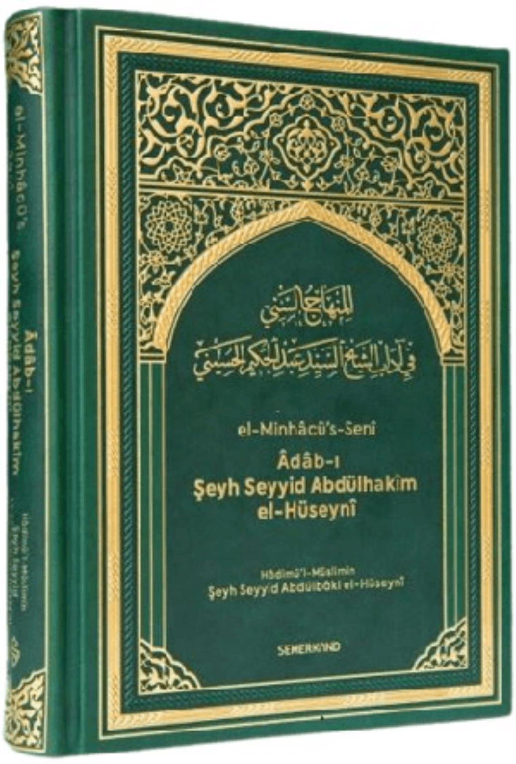 Türkçe El-Minhacü s Seni Adabı Şeyh Seyyid Abdülhakim El-Hüseyni