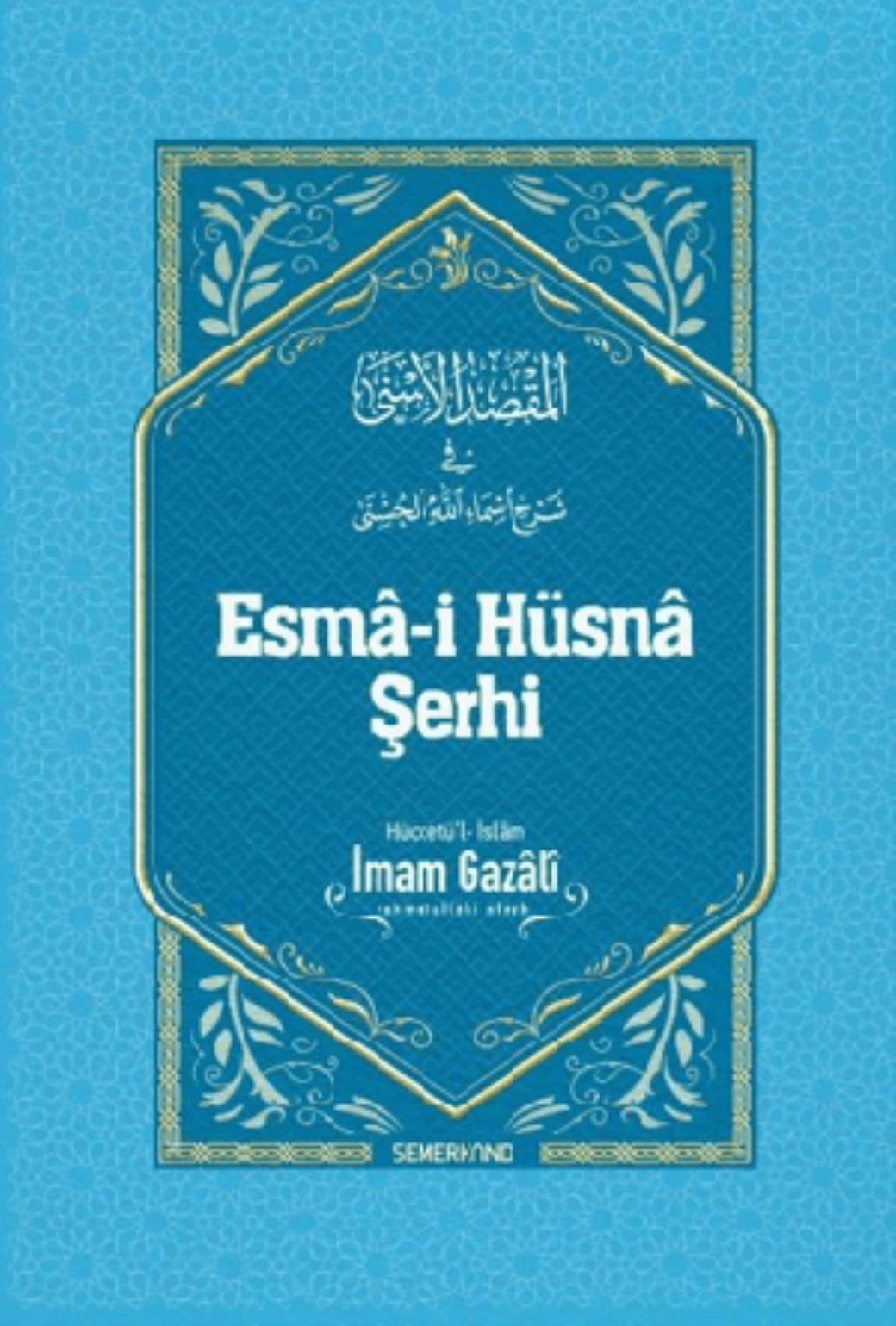Esmai Hüsna Şerhi (Ciltli)
