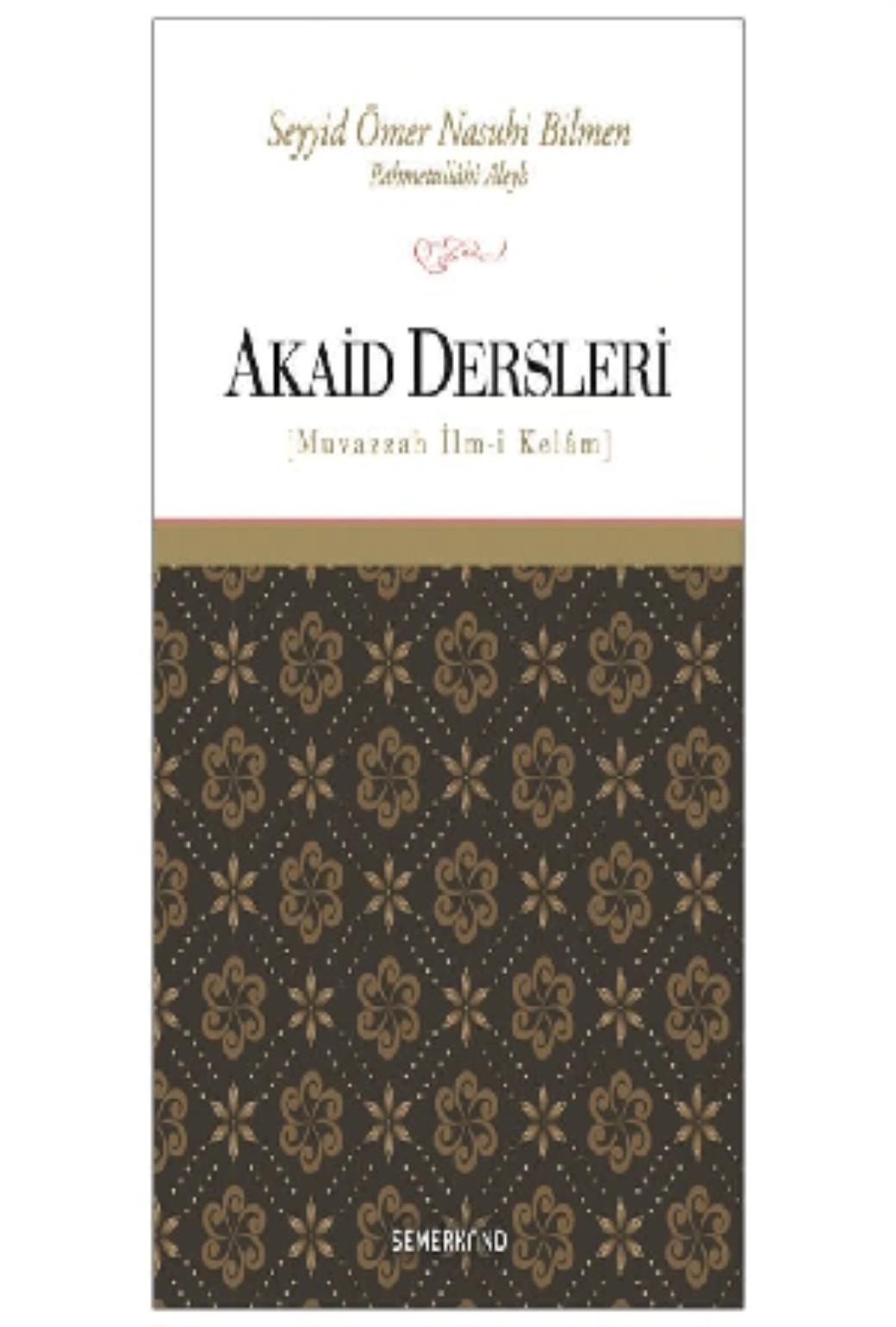 Akaid Dersleri Muvazzah İlmi Kelam