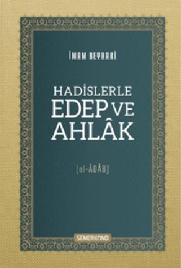 Hadislerle Edep ve Ahlak