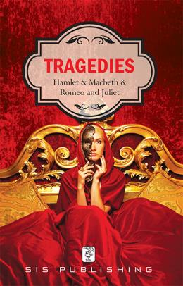 Tragedies (Hamlet & Macbeth & Romeo And Juliet)