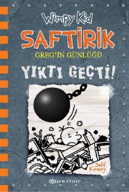 Yıktı Geçti! - Saftirik Greg in Günlüğü 14