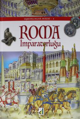 Roma İmparatorluğu-Uygarlıklar Serisi 4 (Ciltli)