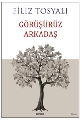 Görüşürüz Arkadaş