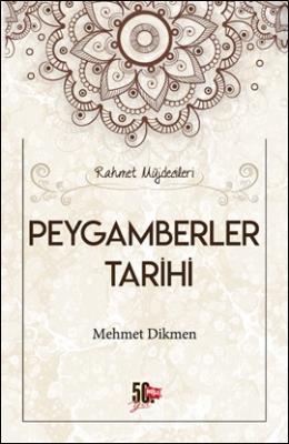 Rahmet Müjdecileri - Peygamberler Tarihi (Ciltli)