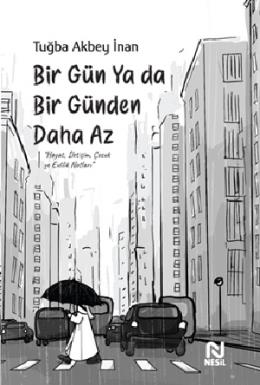 Bir Gün Ya da Bir Günden Daha Az