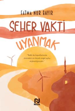 Seher Vakti Uyanmak