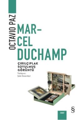 Marcel Duchamp Çırılçıplak Soyulmuş Görüntü