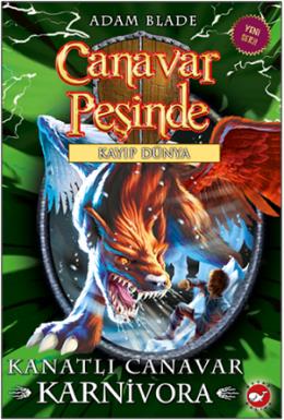 Canavar Peşinde 42- Kanatlı Canavar Karnivora